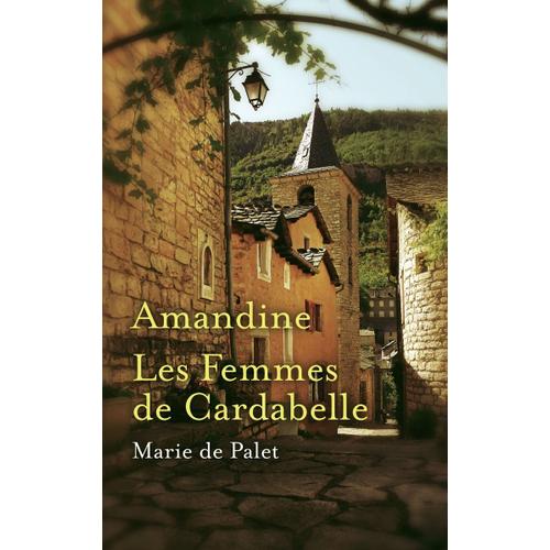 Amandine -Les Femmes De Cardabelle