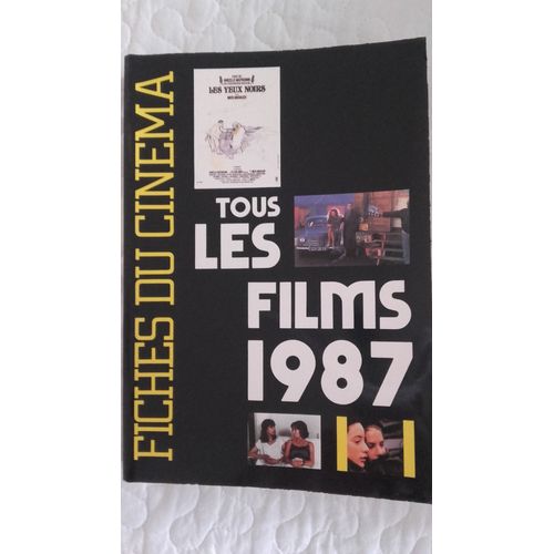 Fiche Du Cinema Tous Les Films De 1987