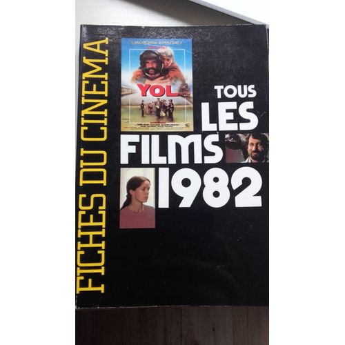 Fiche Du Cinema Tous Les Films De 1982