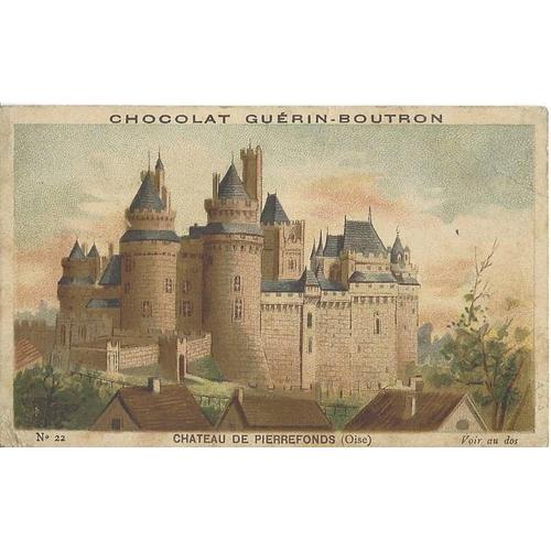 Chocolat Guerin-Boutron - Chateau De Pierrefonds