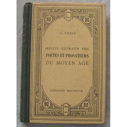 Poêtes Et Prosateurs Du Moyen Âge-Hachette-G.Paris 1896