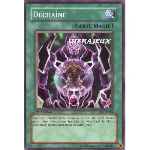 Yu-Gi-Oh! - Fet-Fr044 - Déchaîné - Commune