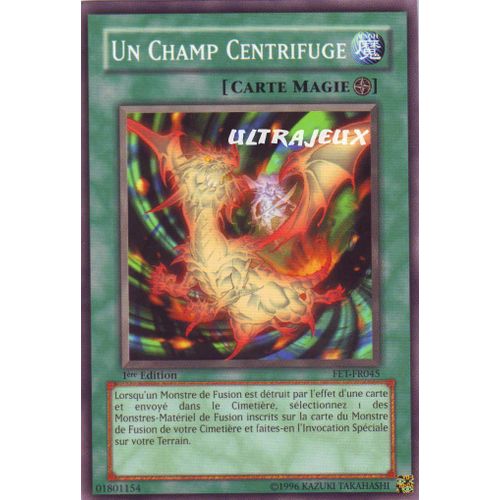 Yu-Gi-Oh! - Fet-Fr045 - Un Champ Centrifuge - Commune