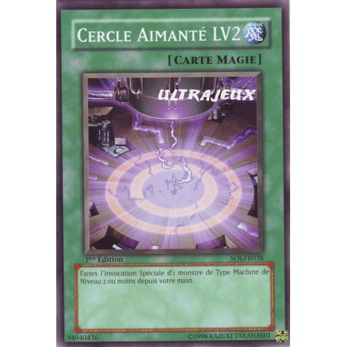 Yu-Gi-Oh! - Soi-Fr038 - Cercle Aimanté Lv2 - Commune
