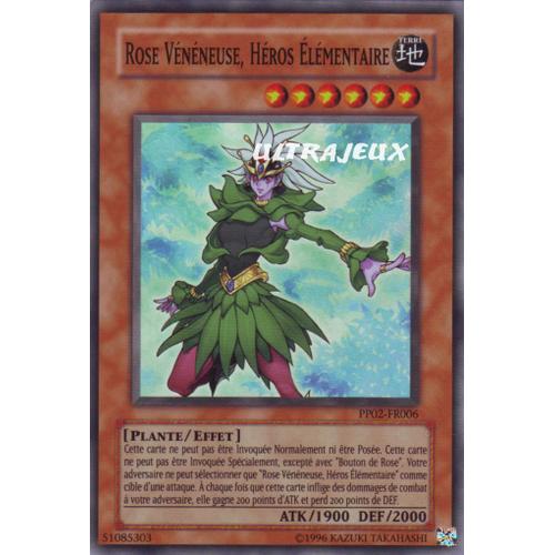 Yu-Gi-Oh! - Pp02-Fr006 - Rose Vénéneuse, Héros Elémentaire - Super Rare