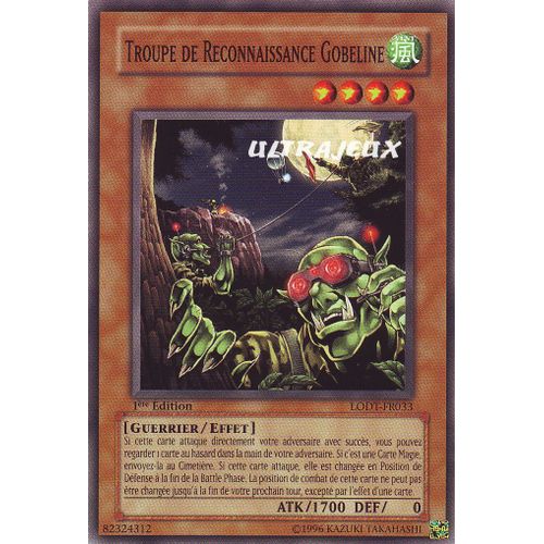 Yu-Gi-Oh! - Lodt-Fr033 - Troupe De Reconnaissance Gobeline - Commune