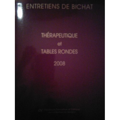 Entretiens De Bichat 2008