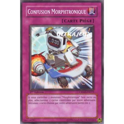 Yu-Gi-Oh! - Crms-Fr073 - Confusion Morphtronique - Commune