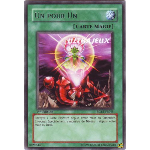 Yu-Gi-Oh! - Rgbt-Fr045 - Un Pour Un - Rare