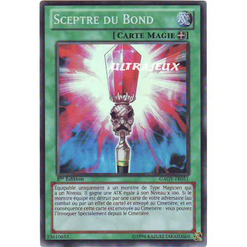 Yu-Gi-Oh! - Gaov-Fr051 - Sceptre Du Bond - Super Rare