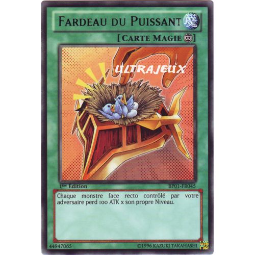 Yu-Gi-Oh! - Bp01-Fr045 - Fardeau Du Puissant - Rare