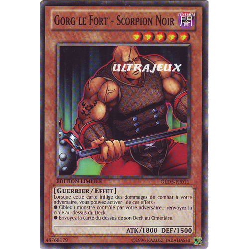 Yu-Gi-Oh! - Gld5-Fr011 - Gorg Le Fort - Scorpion Noir - Commune