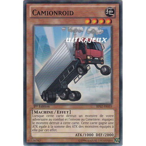 Yu-Gi-Oh! - Bp02-Fr055 - Camionroid - Rare