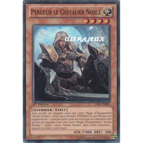 Yu-Gi-Oh! - Lval-Fr085 - Peredur Le Chevalier Noble - Super Rare