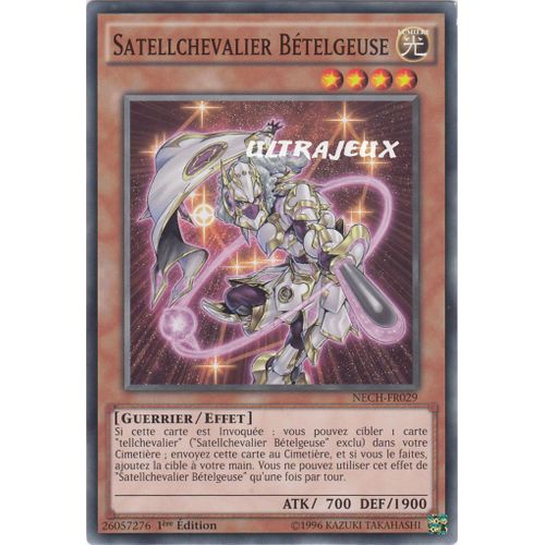 Yu-Gi-Oh! - Nech-Fr029 - Satellchevalier Bételgeuse - Commune