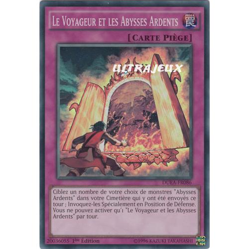 Yu-Gi-Oh! - Duea-Fr086 - Le Voyageur Et Les Abysses Ardents - Super Rare