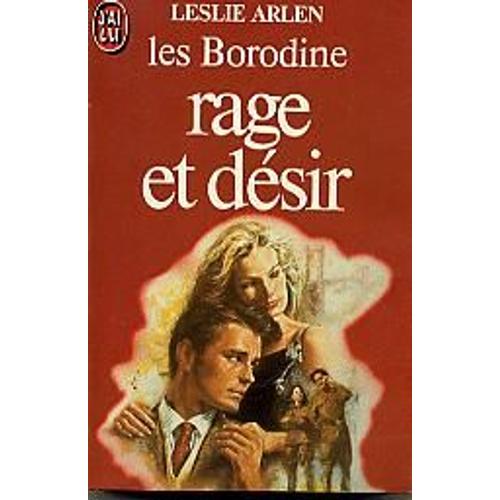 Les Borodine, Rage Et Désir