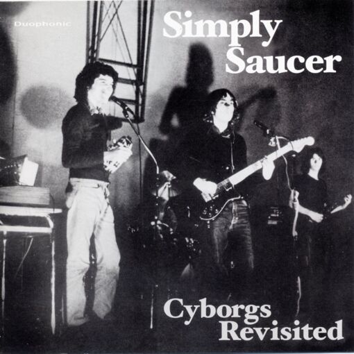 CYBORGS REVISITED SIMPLY SAUCER