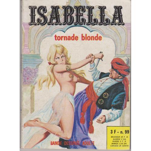 Isabella  N° 99 : Tornade Blonde