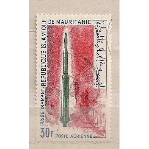 Mauritanie- 1 Timbre Oblitéré Avec Petite Trace De Charnière- Fusée Diamant- Faciale 30f