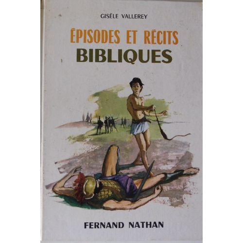 Episodes Et Récits Bibliques