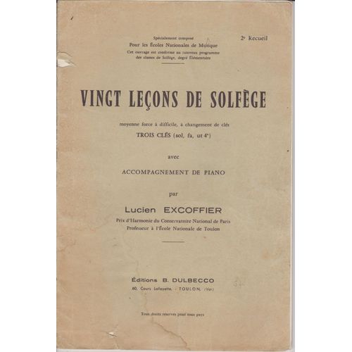 Vingt Leçons De Solfège Progressives, À Changements De Clés Sur Trois Clés (Sol, Fa , Ut 4e) Avec Accompagnement De Piano