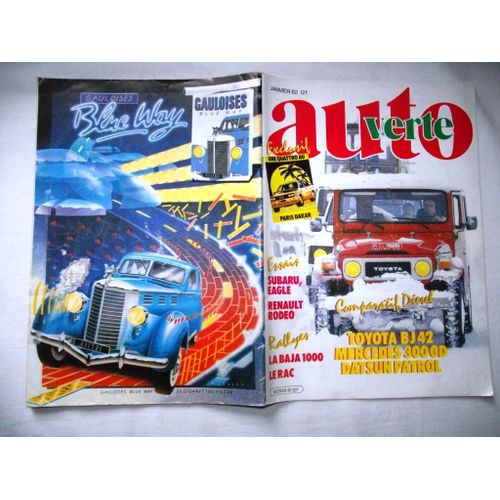Auto Verte Janvier 1982. Exclusif Une Audi Quattro Au Paris Dakar. Essai Subaru, Eagle Renault Rodeo.  Comparatif Diesel Toyota Bj42 Mercedes 300gd Datsun Patrol. Rallyes La Baja 1000 Le Rac.