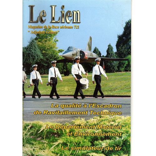 Le Lien N° 324 Juillet 1997 - Revue De La Base Aérienne 721 Rochefort