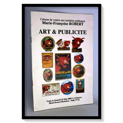 Catalogue De Ventes Aux Enchères Publiques - Marie Françoise Robert - Art Et Publicité - 2003
