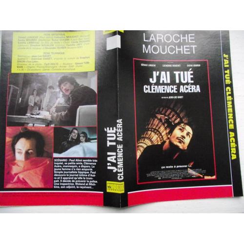 Jaquette Du Film.J'ai Tué Clémence Acéra(2000).Réalisation.Jean-Luc Gaget Avec Gérald Laroche Catherine Mouchet Sacha Bourdo Samir Guesmi