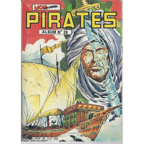 Album Relié ( Recueil ) Pirates N° 26 : Pirates N° 103 ( 5 Septembre 1984 ) + Pirates N° 104 + Pirates N° 105 ( 5 Janvier 1985 ) [ Ariane, Corsaire De La Reine + Max Des Îles + Andrax ]