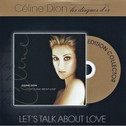 Celine Dion - Cd Les Disques D'or Edition Collector - Let's Talk About Love