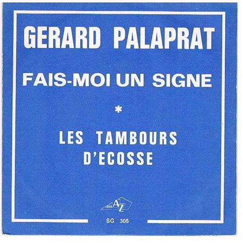 Fais-Moi Un Signe  / Les Tambours D'écosse 