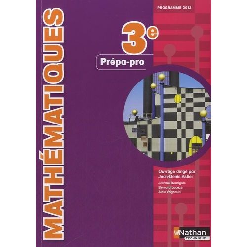 Mathématiques 3e Prépa-Pro - Programme 2012