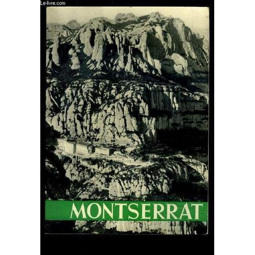 Montserrat- Abadia De Montserrat- Texte En Espagnol