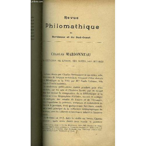 Revue Philomathique De Bordeaux Et Du Sud Ouest - Octobre 1904 - Charles Marionneau Sa Collection De Livres Ses Notes Ses Oeuvres Par Raymond Céleste - Les Maitres Cartiers De Bordeaux Par ...