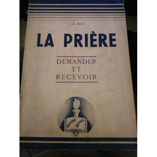 La Prière Emander Et Recevoir. Préface D'oswald J. Smith