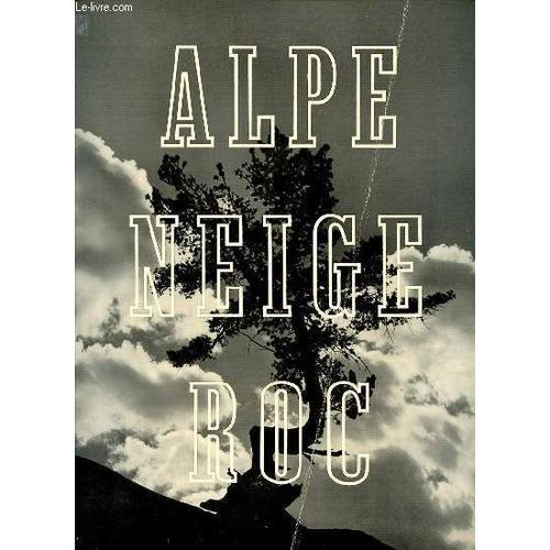 Revue Alpine Internationale N°1 - Hommage Aux Victimes Des Avalanches / Montagne Et Musique / Altitude Et Organisme Humain / Oiseaux De La Vallee / Films De Montagne / Passages Difficiles De ...