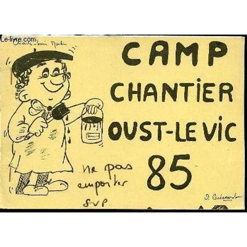 Camp Chantier Oust-Le Vic 85.