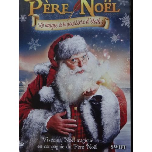 Père Noël : La Magie De La Poussière D'étoiles