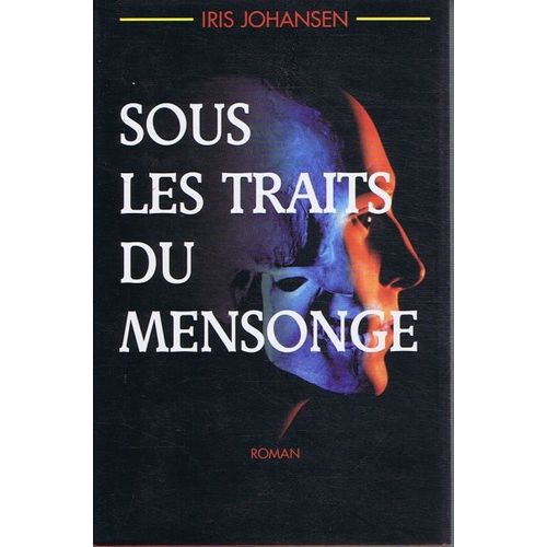 Sous Les Traits Du Mensonge