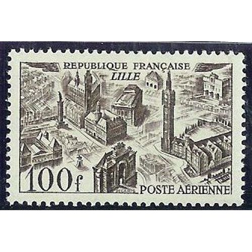 Poste Aérienne 100f Lille N°24 (1949) N* Et N° 58 (1985) N**
