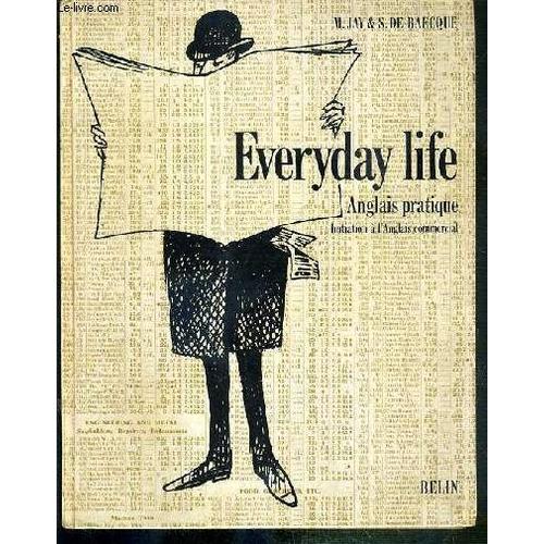 Everyday Life - 1er Livre D'anglais Pratique.