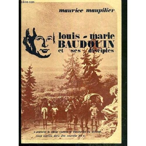 Louis-Marie Baudouin, Pretres (1765-1835) Et Ses Disciples