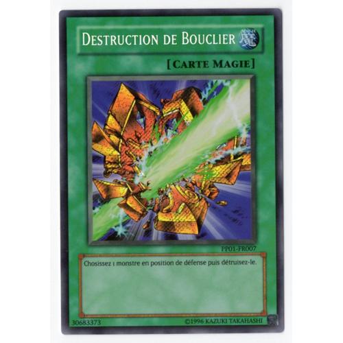 Yu-Gi-Oh! - Pp01-Fr007 - Destruction De Bouclier - Secret Rare
