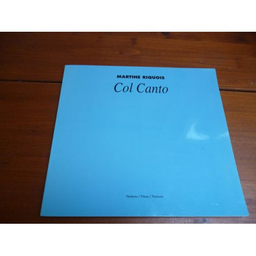Col  Canto Catalogue D'exposition Aoste 1995