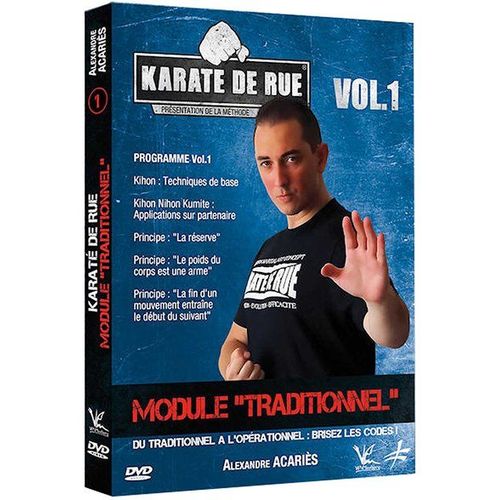 Karaté De Rue - Vol. 1 : Module Traditionnel