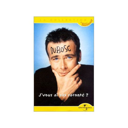 Franck Dubosc - J'vous Ai Pas Raconté ?