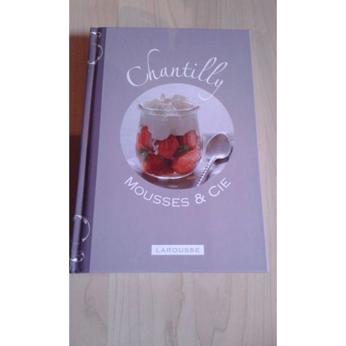 Chantilly Mousses & Cie