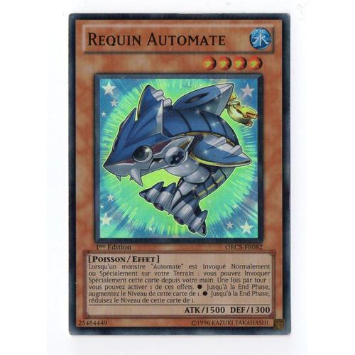 Yu-Gi-Oh! - Orcs-Fr082 - Requin Automate - Super Rare